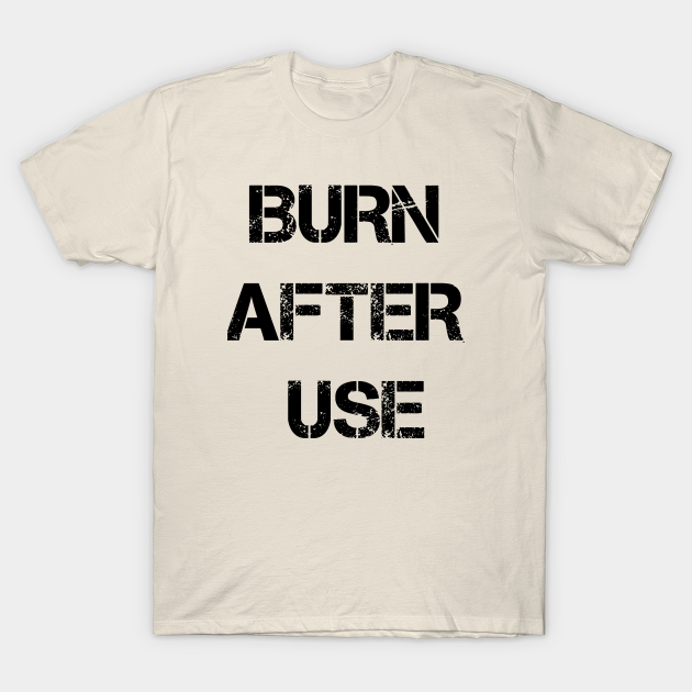 Burn After Use Harley Quinn TShirt TeePublic